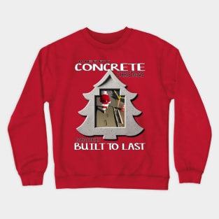 Merry CONCRETE Christmas Crewneck Sweatshirt